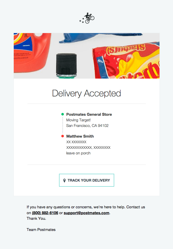 Your delivery from Postmates General Store has been accepted (6:30pm)