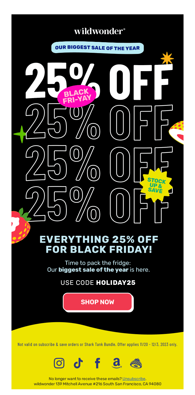 25% Off! Our Biggest Sale Yet Is Here!