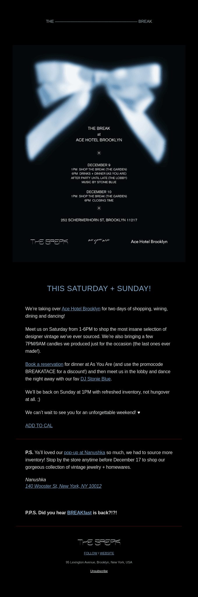 INVITE I This Weekend - The Break @ Ace Hotel Brooklyn