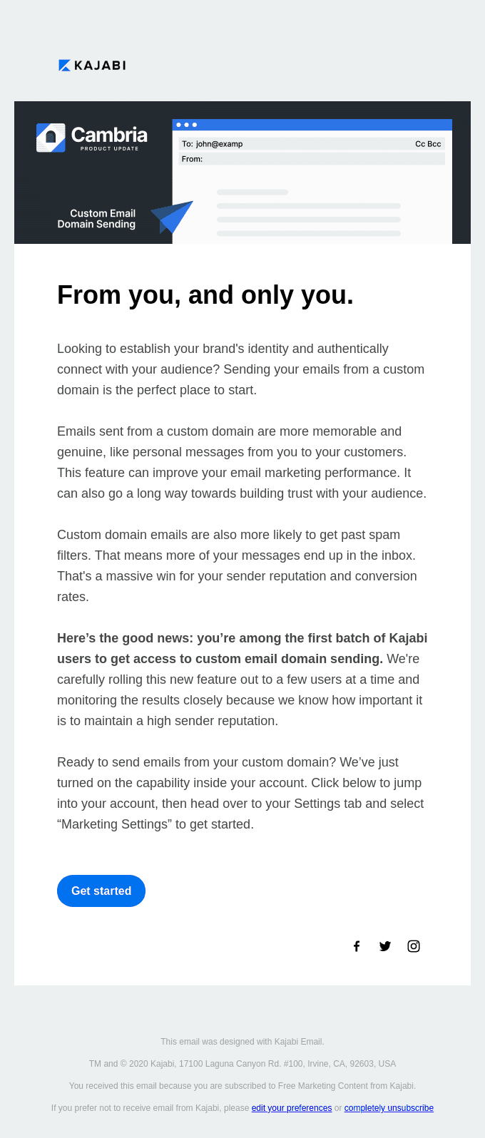 You’ve got early access to Custom Email Domain Sending.